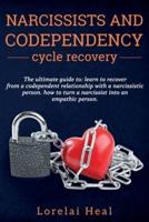Narcissists and Codependency Cycle Recovery