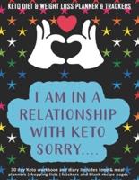 I Am In A Relationship With Keto Sorry...