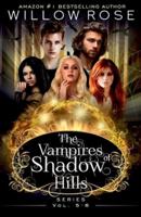 The Vampires of Shadow Hills Series