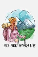 Hike More Worry Less