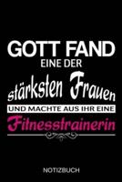 Gott Fand Eine Der Stärksten Frauen Und Machte Aus Ihr Eine Fitnesstrainerin