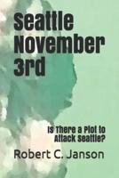 Seattle November 3rd