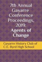 7th Annual Gayarre Conference Proceedings, 2019