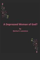 A Depressed Woman of God?