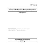 Army Techniques Publication ATP 6-02.70 Techniques for Spectrum Management Operations October 2019