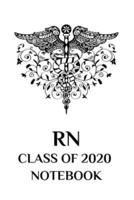 RN Class of 2020 Notebook