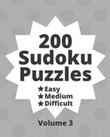 200 Sudoku Puzzles Easy Medium Difficult Volume 2