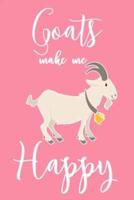 Goats Make Me Happy