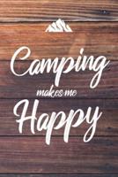 Camping Makes Me Happy