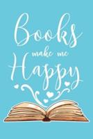 Books Make Me Happy