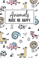 Animals Make Me Happy