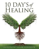 10 Day's of Healing