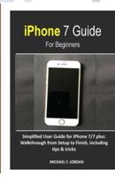 iPhone 7 Guide For Beginners