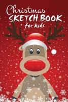 Christmas Sketch Book for Kids
