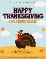 Happy Thanksgiving Coloring Book For Toddlers