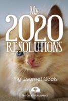 2020 New Year Resolution Book Journal - Workbook for Goal Setting and Motivational - 52 Pages - 6" X 9" Format.
