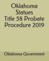 Oklahoma Statues Title 58 Probate Procedure 2019