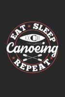 Eat Sleep Canoeing Repeat