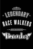 Legendary Race Walkers Are Born in November