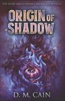 Origin Of Shadow