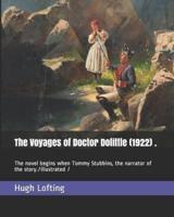 The Voyages of Doctor Dolittle (1922) .