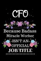 CFO Because Badass Miracle Worker Isn't an Official Job Title
