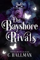 The Bayshore Rivals