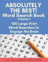 ABSOLUTELY THE BEST! Word Search Book, Volume 1