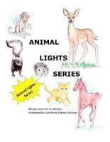 Animal Lights Series