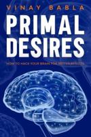 Primal Desires