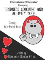 Characters of Character Presents... Kindness Coloring and Activity Book