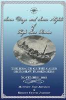 Seven Days and Seven Nights of High Seas Heroics