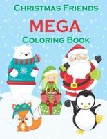Christmas Friends MEGA Coloring Book