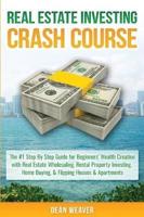 Real Estate Investing Crash Course