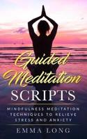 Guided Meditation Scripts