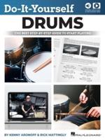 Do-It-Yourself Drums: The Best Step-By-Step Guide to Start Playing - Book With Online Audio and Instructional Video by Kenny Aronoff and Rick Mattingly