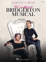 Barlow & Bear: The Unofficial Bridgerton Musical: Easy Piano Selections Songbook