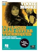 Vinnie Moore - Advanced Lead Guitar Techniques from the Classic Hot Licks Video Series: Book With Online Video Access
