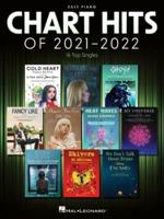 Chart Hits of 2021-2022: Easy Piano Songbook With Lyrics