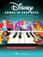 Disney Songs in Easy Keys - Easy Piano Songbook Featuring 24 Favorites