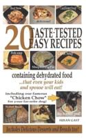 20 Taste-Tested Easy Recipes Containing Dehydrated Food