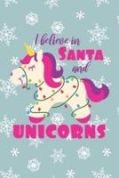 I Believe In Santa and Unicorns