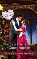 Darcy's Christmas Compromise Large Print Edition