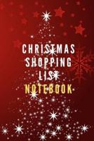 Christmas Shopping List Notebook for Your Planning Gifts and to Be Ready for Christmas and Don't Forget Someone