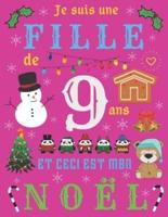 Je Suis Une Fille De 9 Ans Et Ceci Est Mon Noël