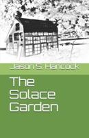 The Solace Garden
