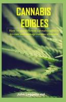 Cannabis Edibles