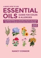 A Basic How to Use Essential Oils Guide for Colds & Allergies