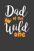 Dad Of The Wild One