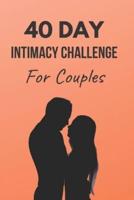 40 Day Intimacy Challenge For Couples